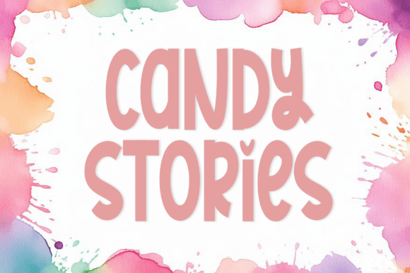 Candy Stories: The Font That Elevates Your Campaigns