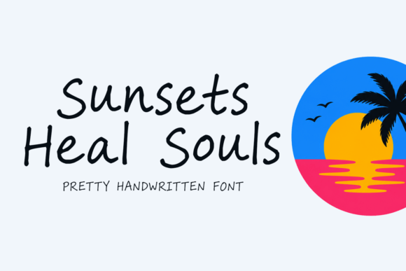 Font Review: Sunsets Heal Souls for Web Design