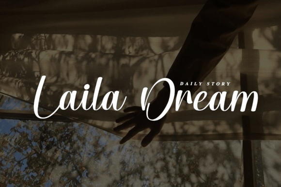 Laila Dream: A Timeless Handwritten Font for Branding and Design