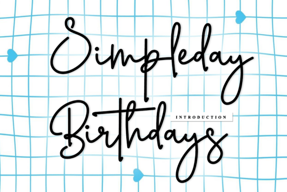 Simpleday Birthdays: A Font That Breathes Life Into Branding