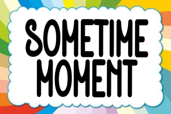 Sometime Moment: A Font for Thoughtful Editorial Design