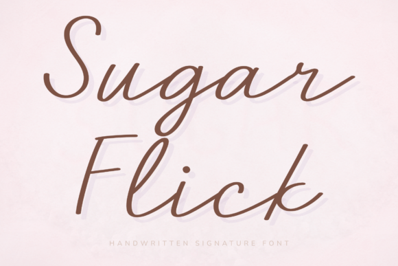 Sugar Flick: A Font for Sweet Campaigns
