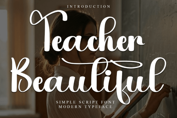 Teacher Beautiful: A Script Font for Holiday Magic